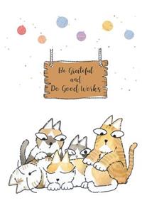 Be Grateful and Do Good Works