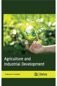 Agriculture and Industrial Development