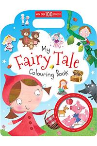 My Fairy Tale Colouring Book