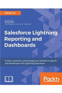Salesforce Lightning Reporting and Dashboards