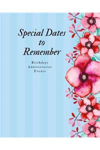Special Dates to Remember