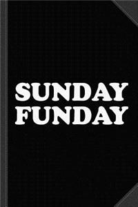 Sunday Funday Journal Notebook