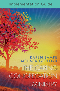 Caring Congregation Ministry Implementation Guide