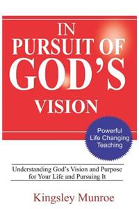 In Pursuit of God's Vision