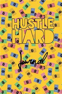 Hustle Hard Journal