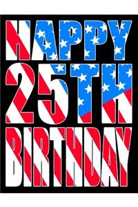 Happy 25th Birthday