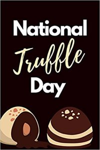 National Truffle Day