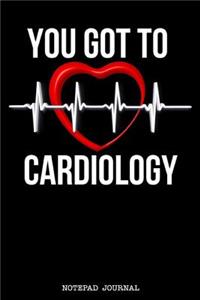You Got to Love Cardiology