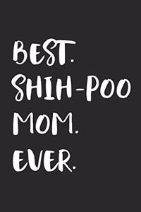 Best Shih-Poo Mom Ever