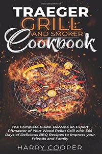 Traeger Grill and Smoker Cookbook