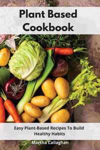 Plant Based Cookbook