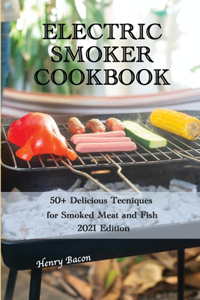 Electric Smoker Cookbook