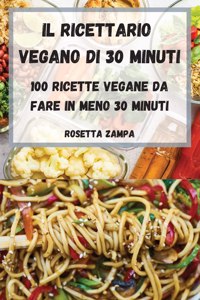 Il Ricettario Vegano Di 30 Minuti
