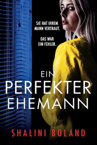 perfekter Ehemann