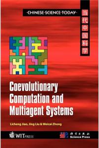 Coevolutionary Computation and Multiagent Systems