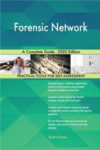 Forensic Network A Complete Guide - 2020 Edition