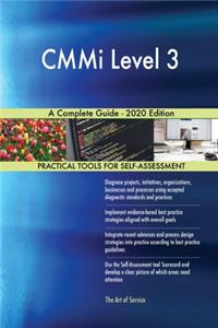CMMi Level 3 A Complete Guide - 2020 Edition
