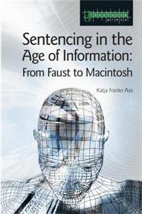 Sentencing in the Age of Information