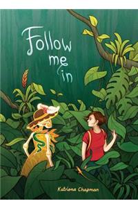 Follow Me In