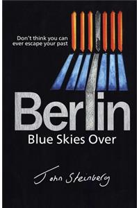 Blue Skies Over Berlin