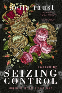 Seizing Control Awakening