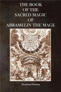 Book of the Sacred Magic of Abramelin the Mage