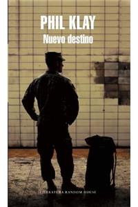 Nuevo Destino (Redeployment)