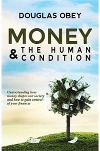 Money & the Human Condition
