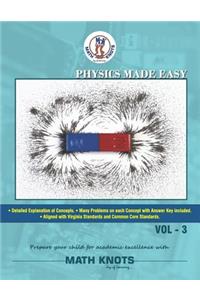 Physics Made Easy - Vol-3