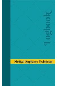 Medical Appliance Technician Log