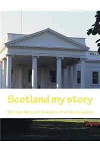 Scotland my story