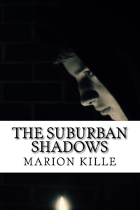 Suburban Shadows