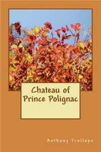 Chateau of Prince Polignac