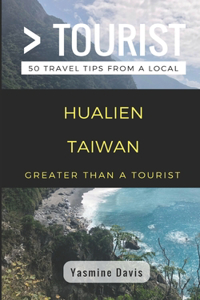 Greater Than a Tourist- Hualien Taiwan