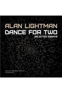Dance for Two Lib/E: Selected Essays