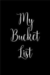 My Bucket List