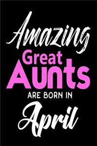 Amazing Great Aunts Are Born In April