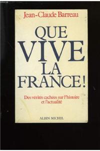 Que Vive La France !