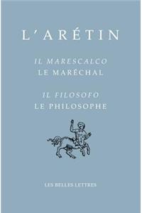 L'Aretin, Il Marescalco/Le Marechal-Il Filosofo/Le Philosophe