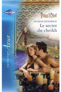 Le Secret Du Cheikh (Harlequin Azur)