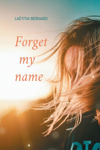 Forget my name