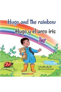 Hugo and the Rainbow - Hugo Y El Arco Iris (Bilingual Book English-Spanish)