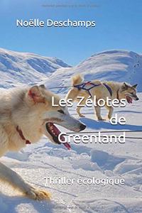 Les Zélotes de Greenland