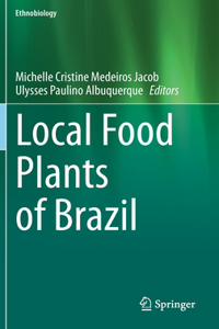 Local Food Plants of Brazil