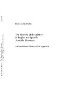 Rhetoric of the Abstract in English and Spanish Scientific Discourse