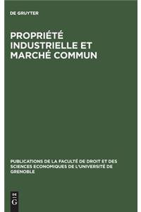 Propriété industrielle et marché commun