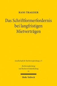 Das Schriftformerfordernis Bei Langfristigen Mietvertragen