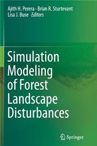 Simulation Modeling of Forest Landscape Disturbances