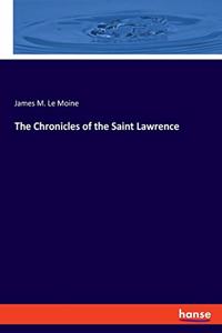 Chronicles of the Saint Lawrence