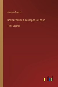 Scritti Politici di Giuseppe la Farina